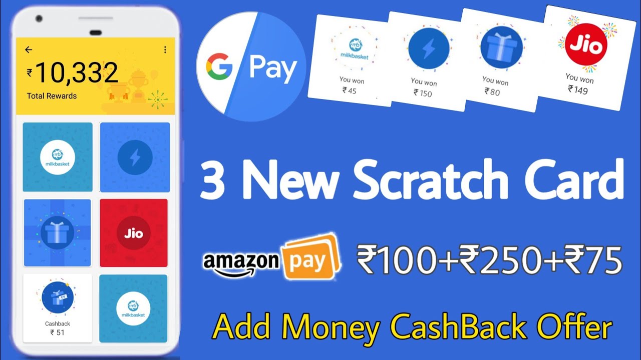 Google Pay Tez 3 New Scratch Card September 2019, Amazon ₹100+₹250+₹75 Add Money & Scan & Pay Offer