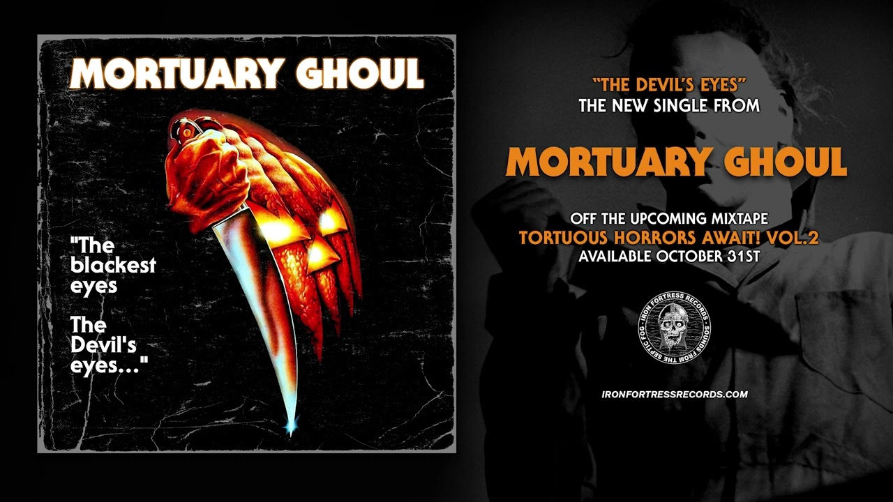 MORTUARY GHOUL - THE DEVIL'S EYES (Single) - Iron Fortress Records