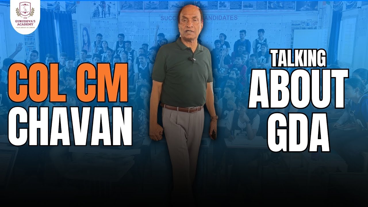 COL CM CHAVAN ABOUT GURUDEVA’S SSB ACADEMY