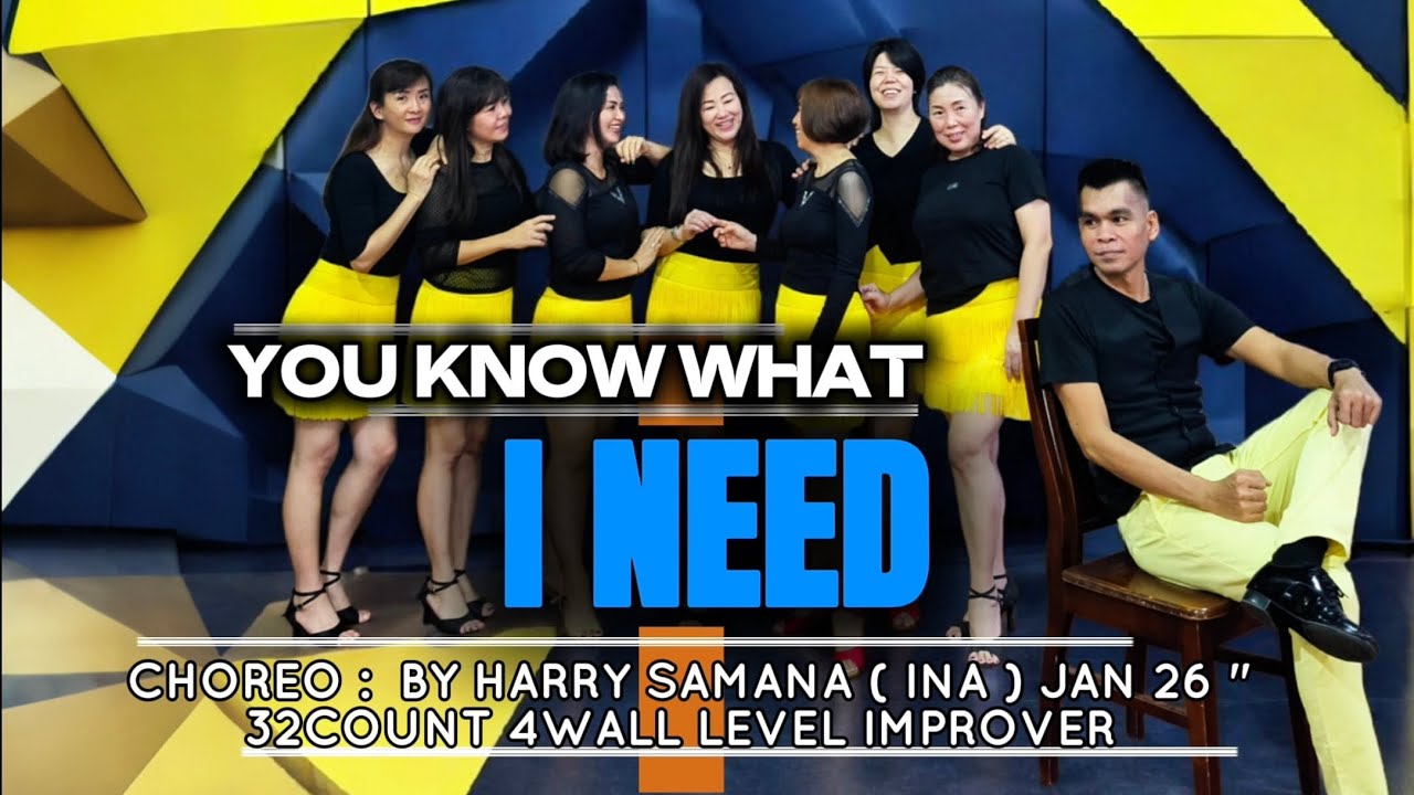 YOU KNOW WHAT I NEED LINE DANCE DEMO || IMPROVER || JAN 2026 || @harrysamana2522 