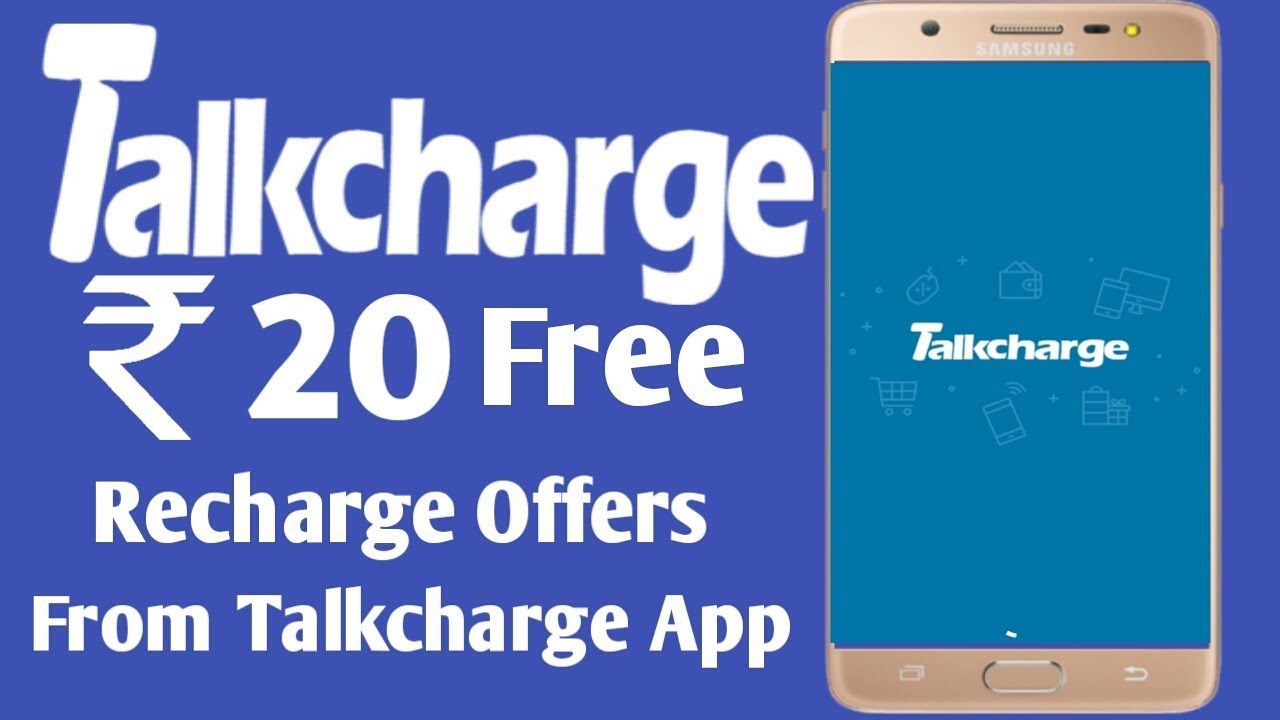 Rs.20 Free Recharge from Talkcharge App/ Free recharge offers 2019
