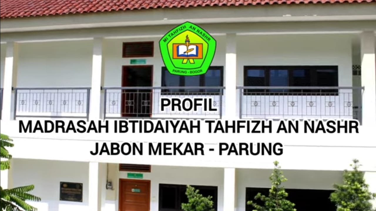 Profil MI Tahfizh An Nashr #AnnashrParung
