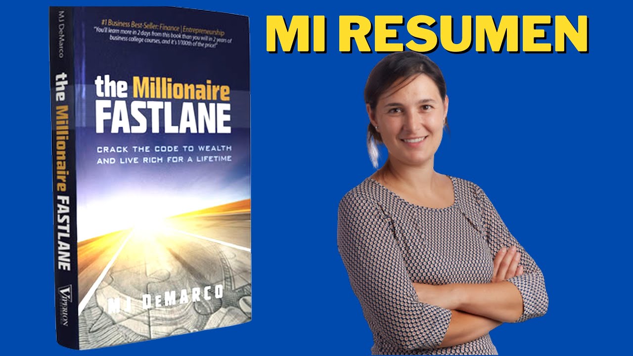 RESUMEN 📖 The Millionaire Fastlane💰 - MJ Demarco #elclubdeinversion