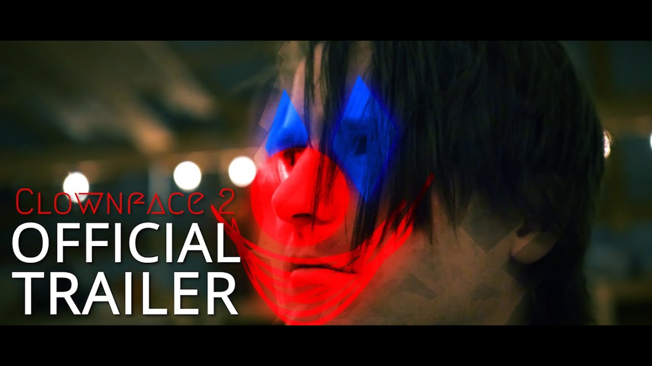 Clownface 2 - Official Trailer