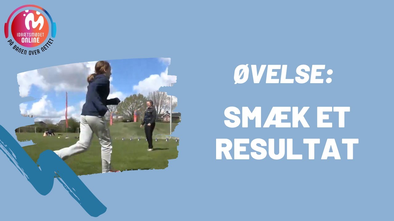 &Oslash;velse: Sm&aelig;k et resultat