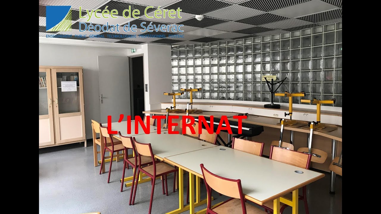 PRÉSENTATION DE L'INTERNAT DU LYCÉE