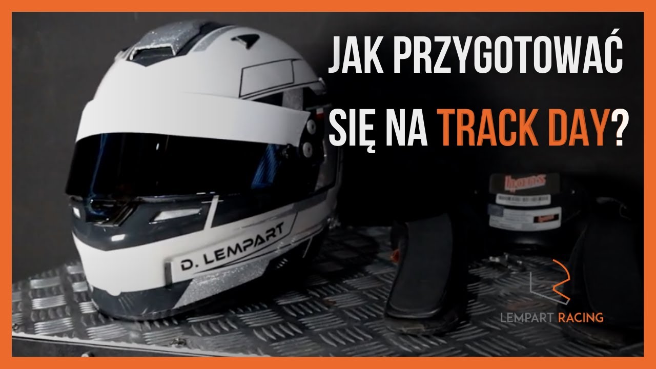 Jak przygotować się na TRACK DAY? | Poradnik instruktora sportowej jazdy