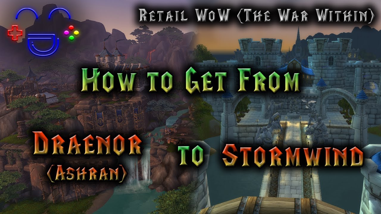 The Fastest Way from Ashran to Stormwind Retail WoW 2025