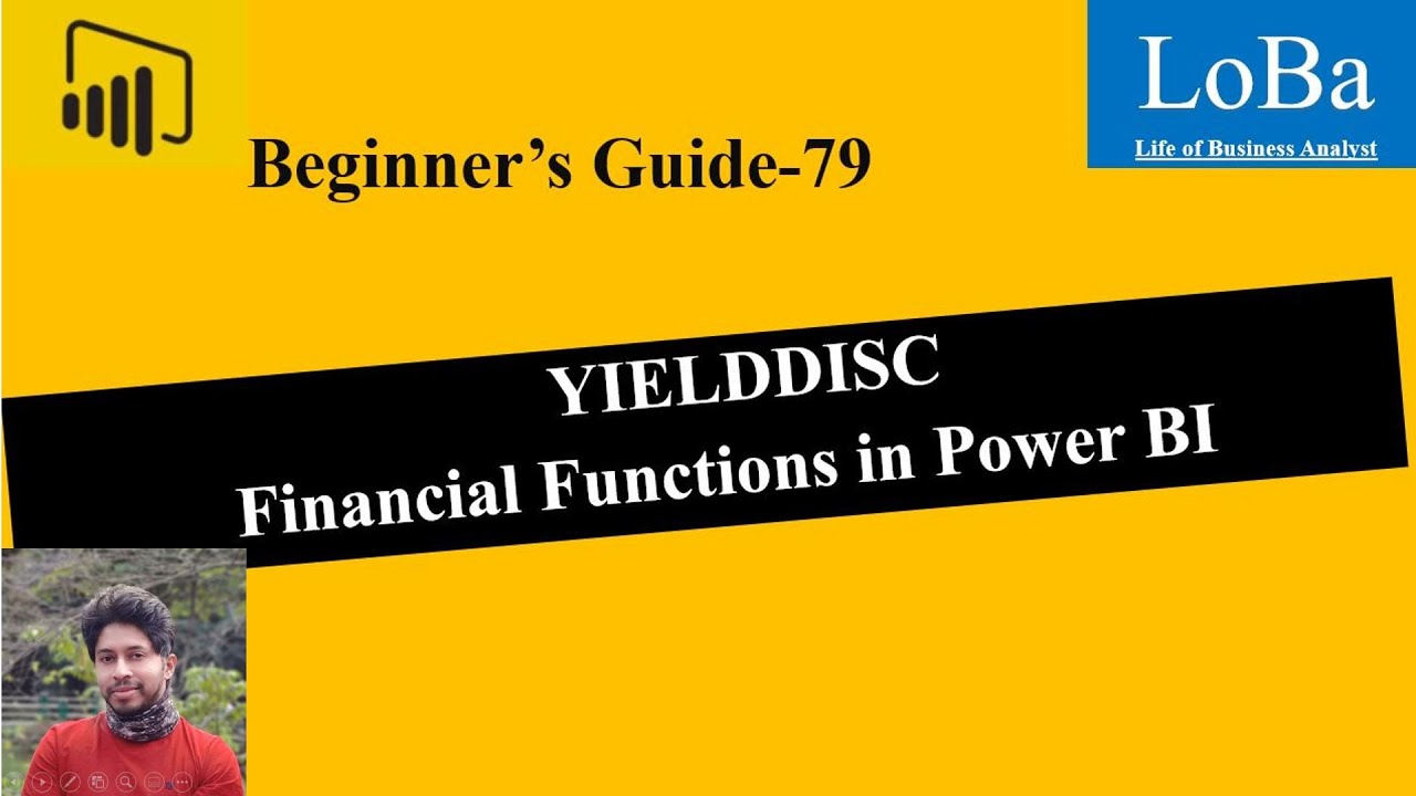 Power BI YIELDDISC function | Yield discount in PBI | Financial Functions in PBI