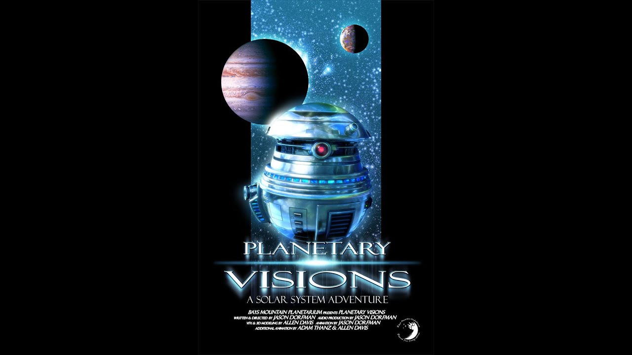 Planetary Visions - Bays Mountain Planetarium Show Trailer Full Dome