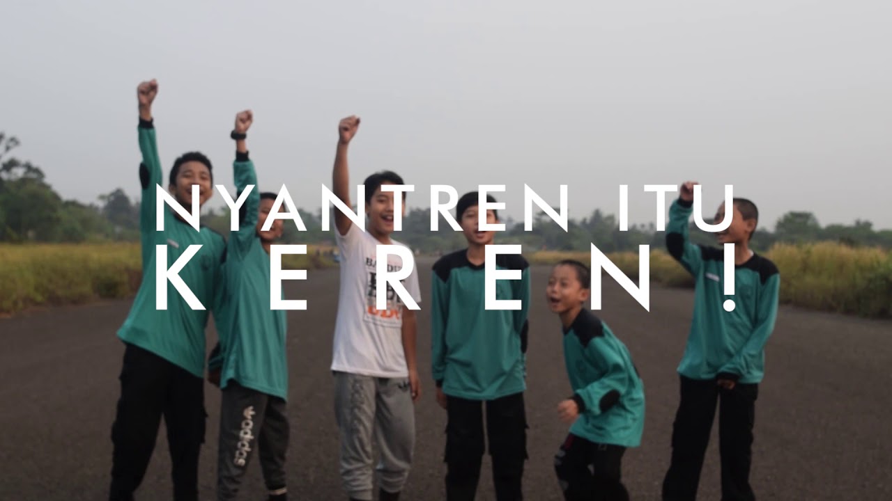 NYANTREN ITU KEREN !