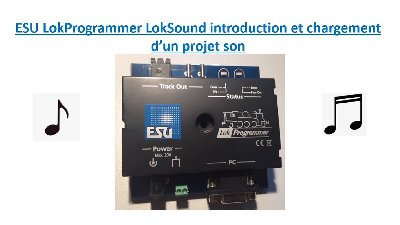 14 ESU LokProgrammer LokSound introduction et chargement d'un projet