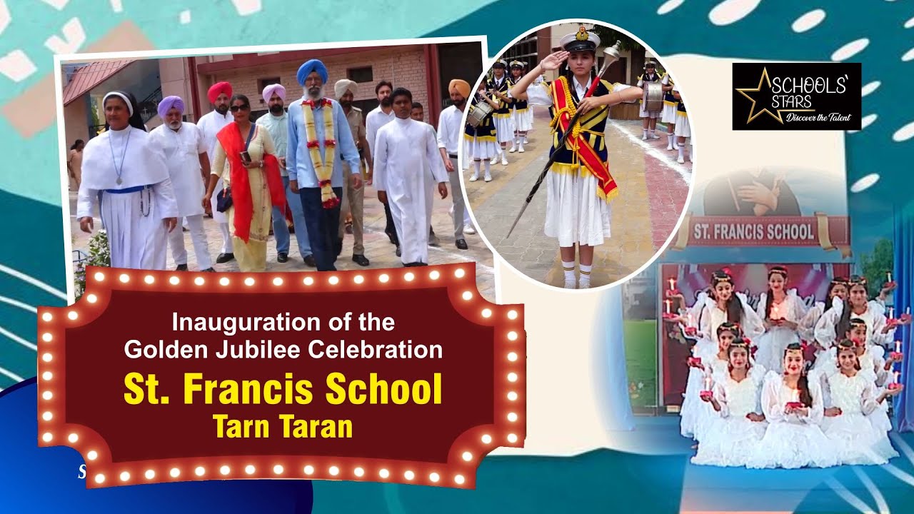 Inauguration of the Golden Jubilee Celebration | St. Francis School, Tarn Taran
