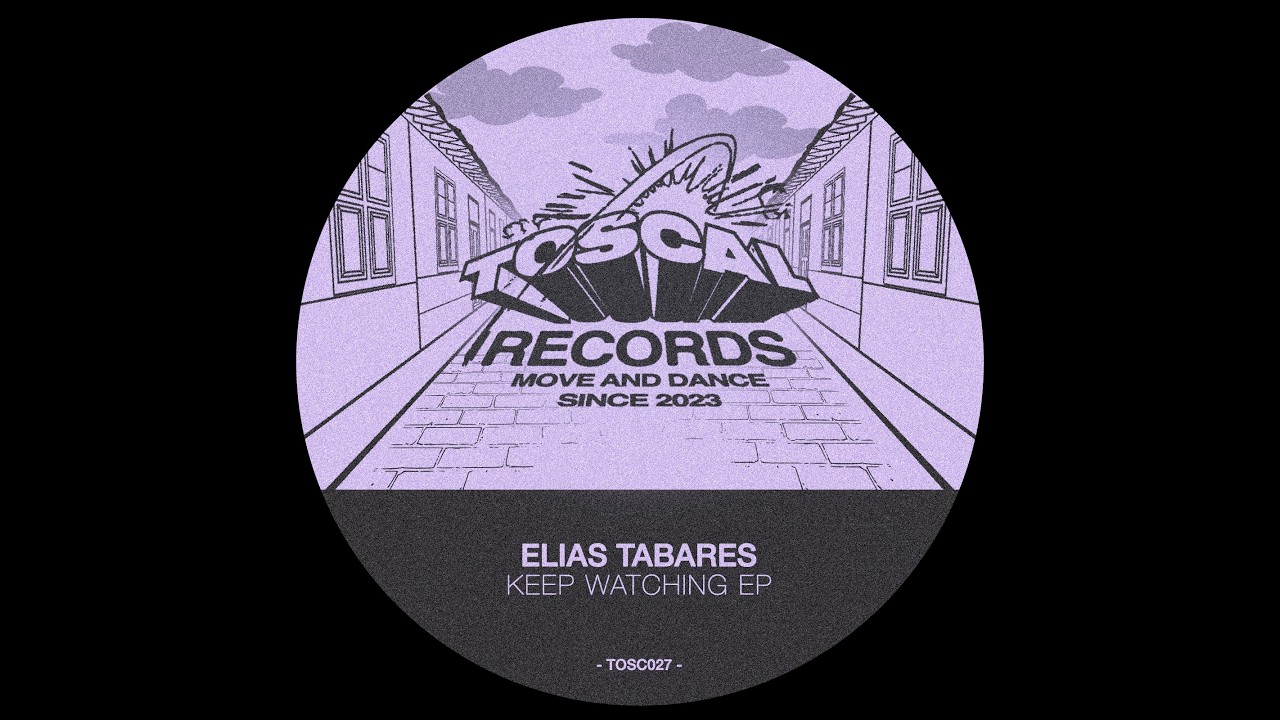 Elias Tabares -- Keep Watching