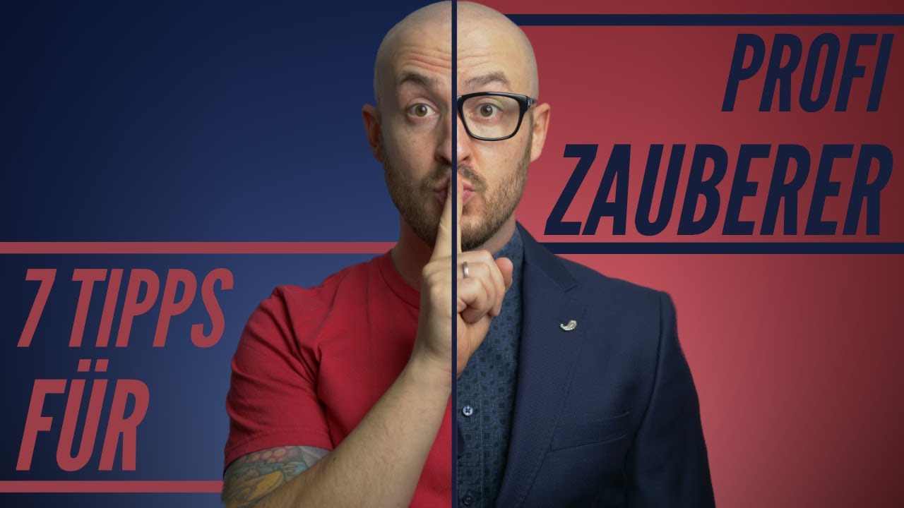7 Tipps für Profizauberer!