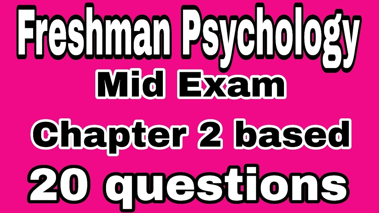 Freshman Psychology mid Exam part 64