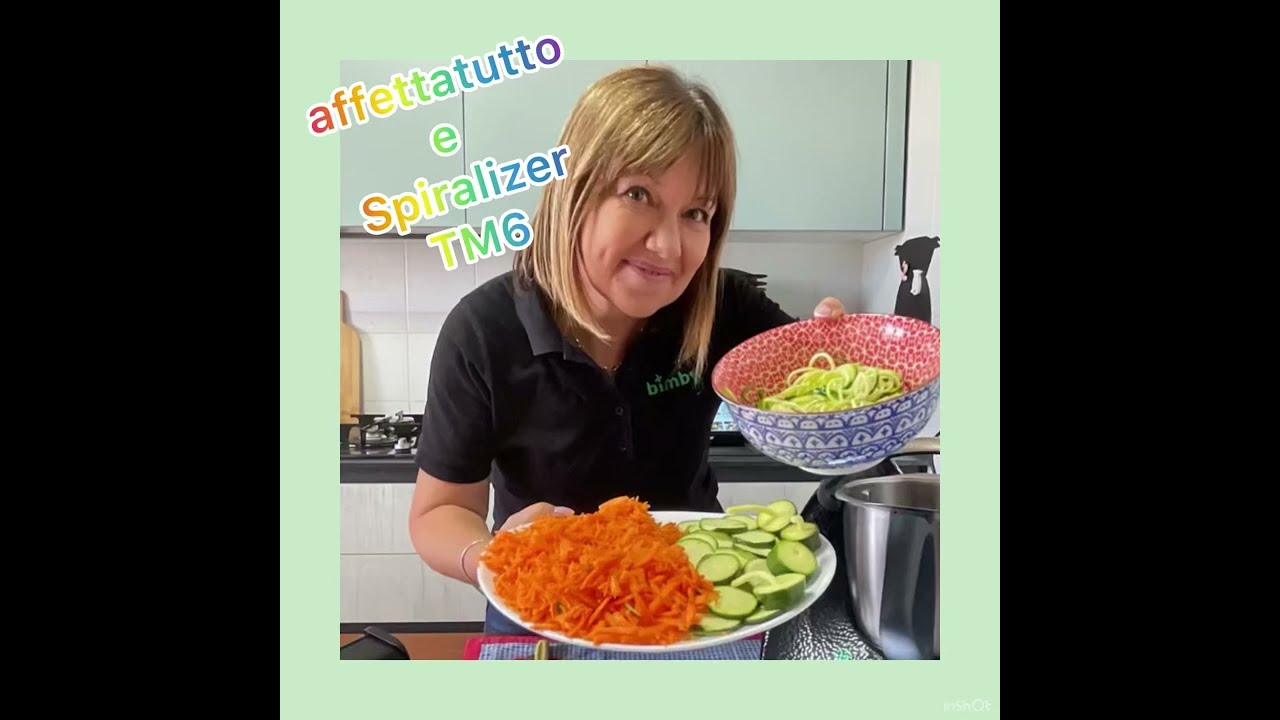 affettatutto e spiralizer bimby TM6