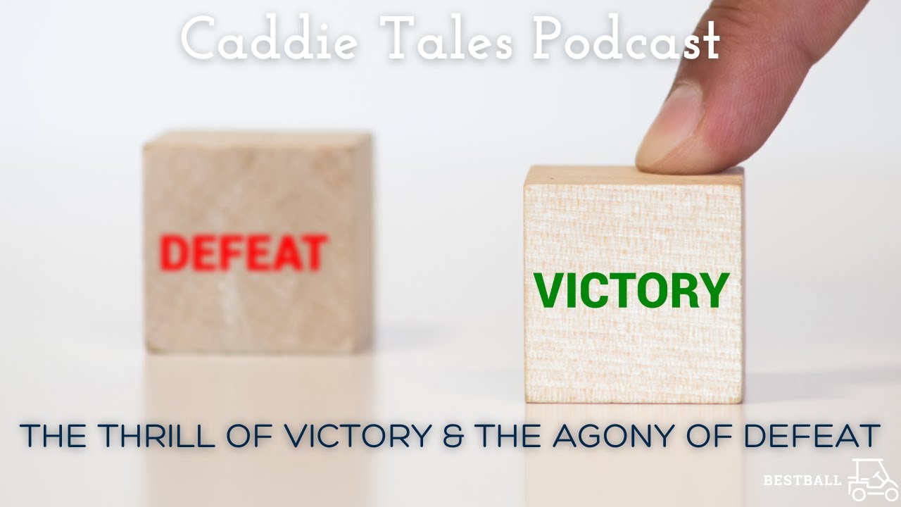 The Thrill of Victory & The Agony of Defeat