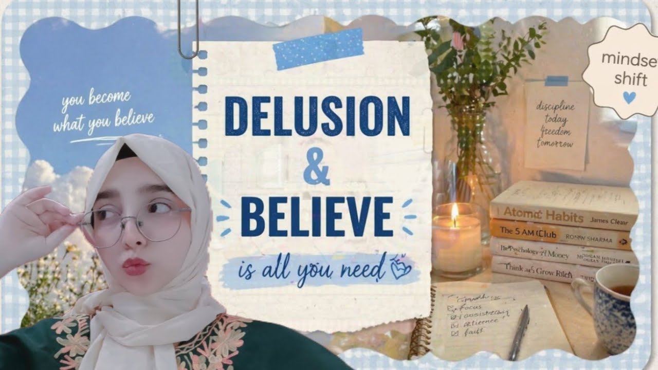 You need to be Delusional and that's it
