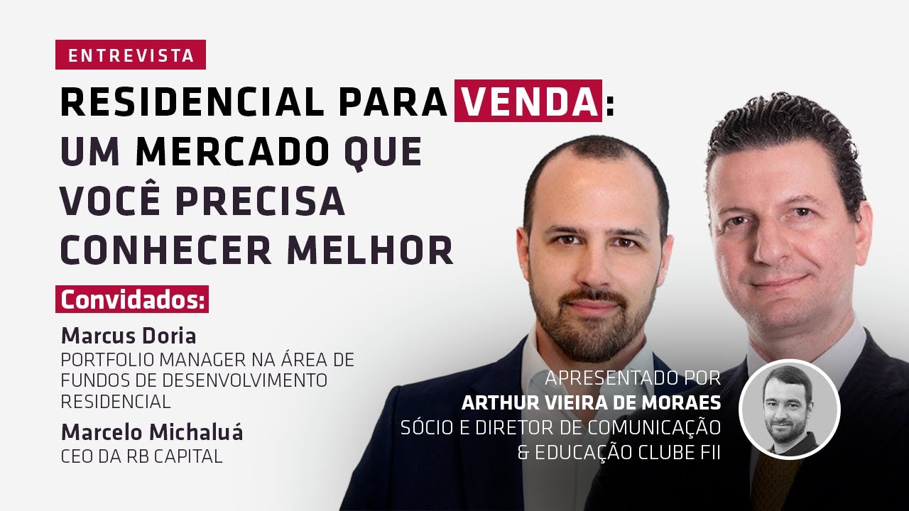 Potencializando os benef&iacute;cios de um FII. RB Capital explica o segmento residencial para venda