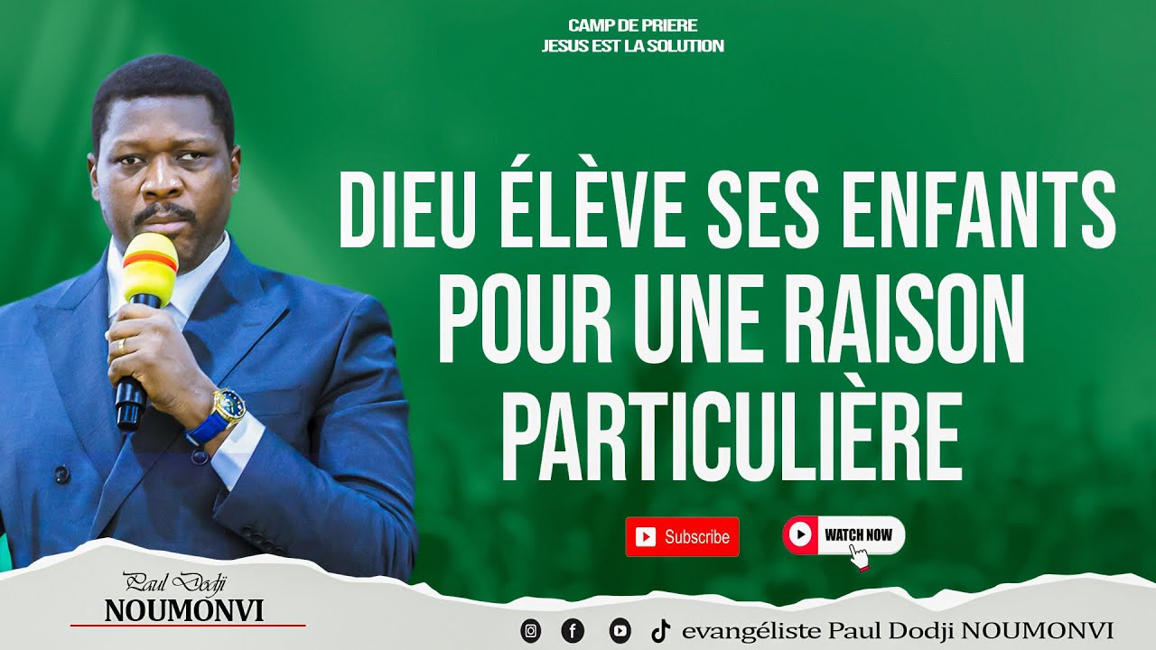 DIEU ELEVE SES ENFANTS POUR UNE RAISON PARTICULIERE