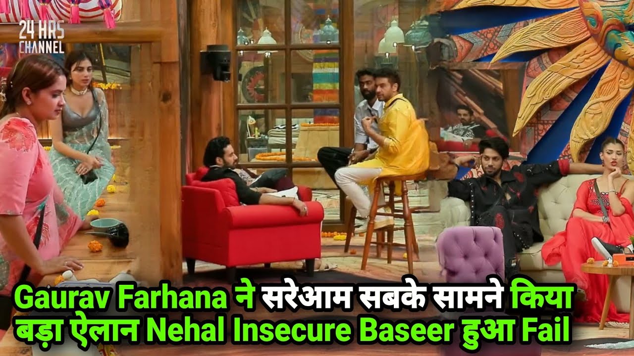 Bigg Boss 19 Live आधीरात सबके सामने सरेआम Gaurav Farhana ने किया बड़ा ऐलान Nehal Insecure Baseer