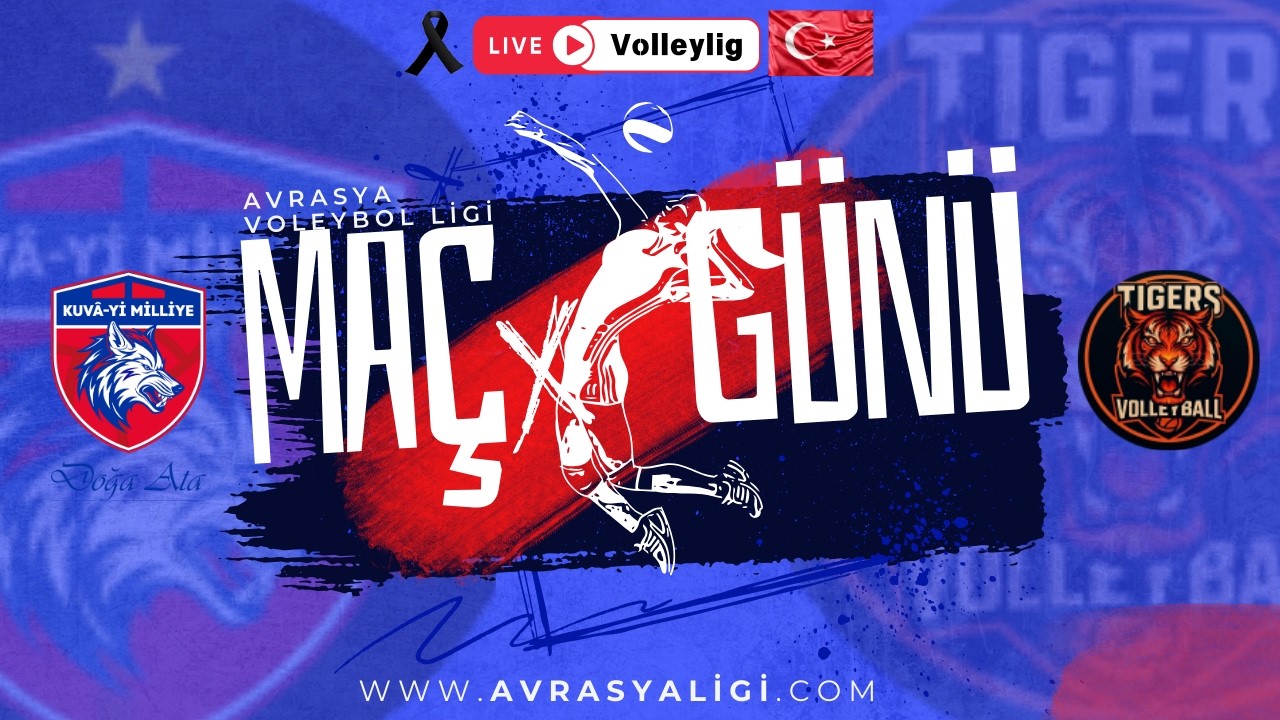 Kuva-yi Milliye Doğa Ata VT - Tigers VT / Avrasya AVL Volley / Çeyrek Final
