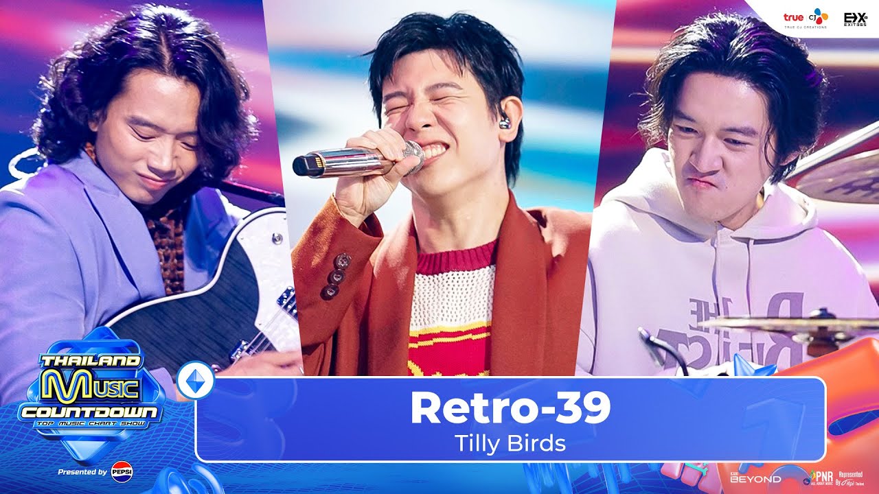 Tilly Birds - Retro-39 l Thailand Music Countdown EP.24 20 Oct 2024