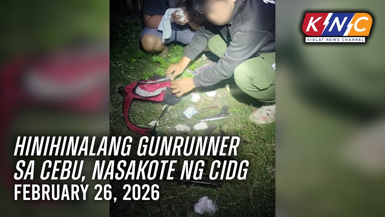 Hinihinalang gunrunner sa Cebu, nasakote ng CIDG | Kidlat News Channel (Feb 26 2026 6PM)