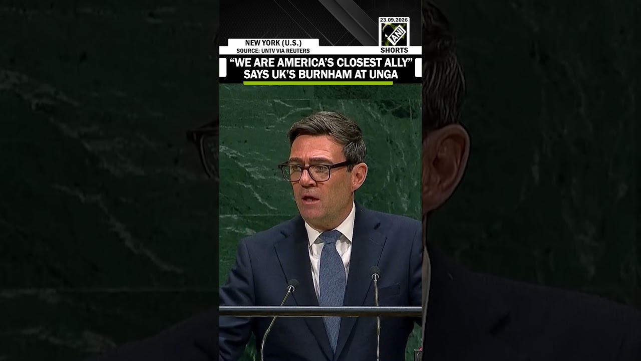 &ldquo;We are America&rsquo;s closest ally&hellip;&rdquo; says UK Prime Minister Andy Burnham at UNGA