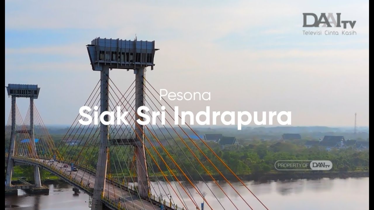 Pesona Siak Sri Indrapura | POTRET