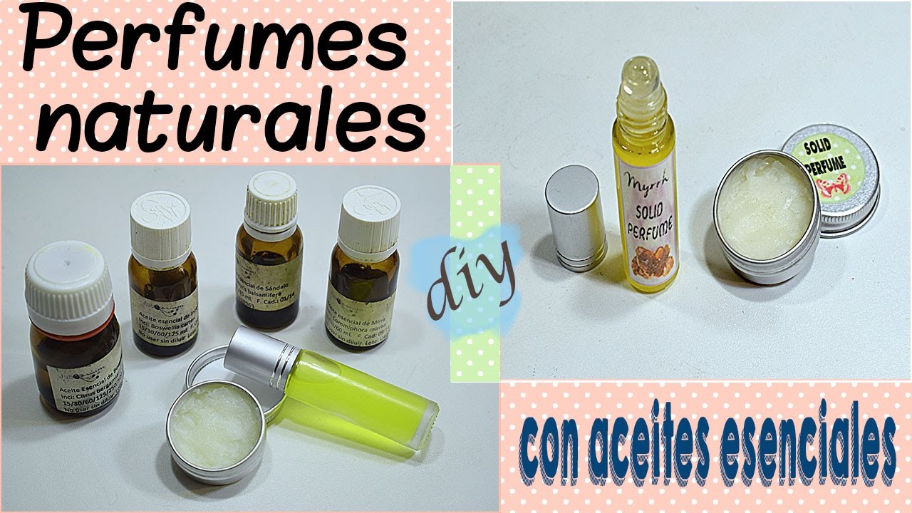 Cómo hacer perfumes naturales con aceites esenciales
