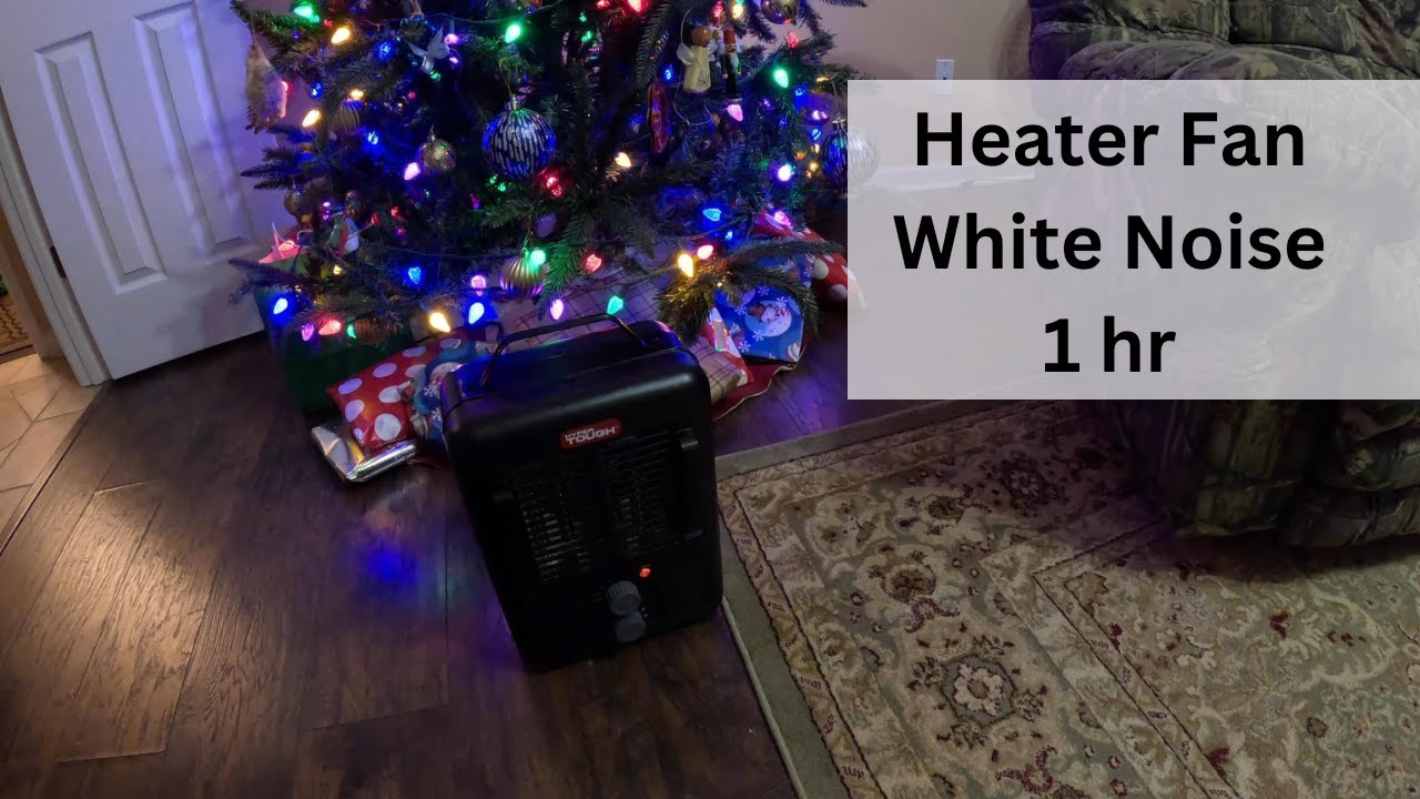 Heater Fan White Noise, 1 hr, For relaxation and sleep.