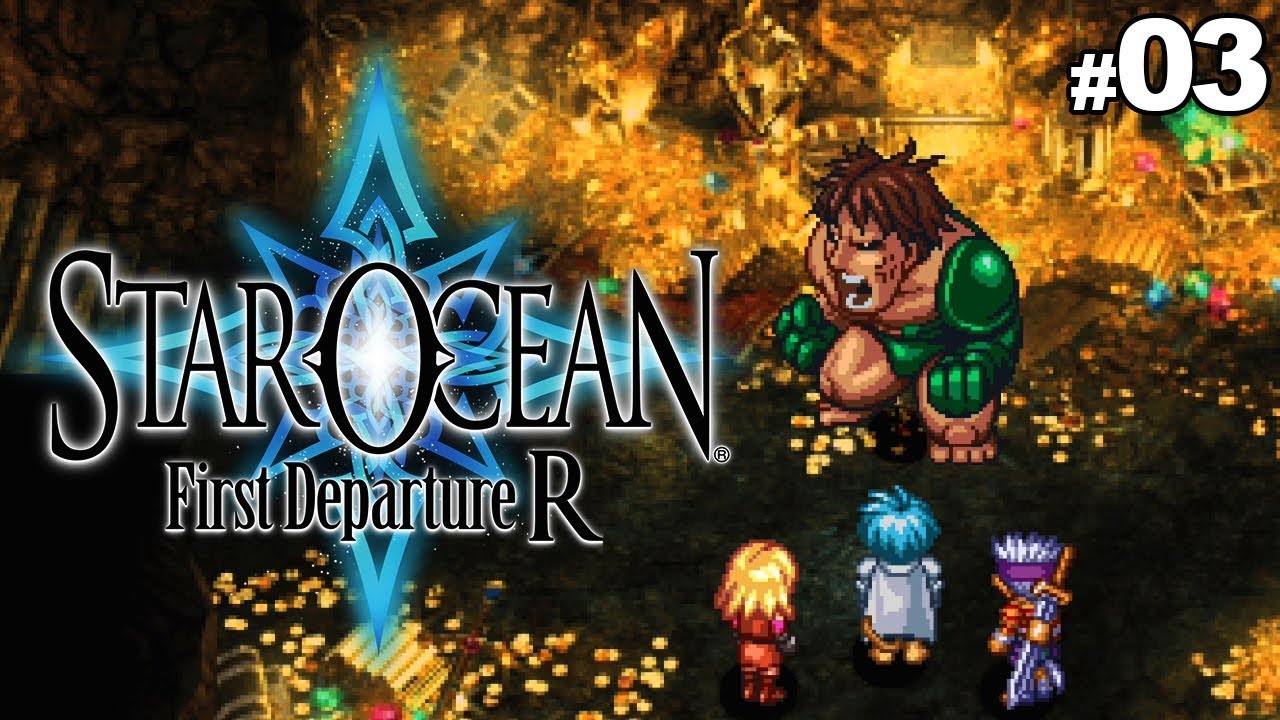 Star Ocean First Departure R PS4 Part 3 Gameplay Walkthrough