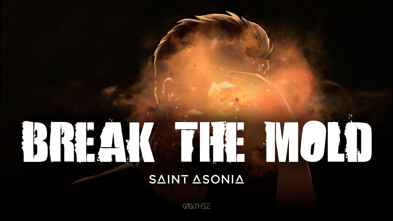 Saint Asonia – Break The Mold (Sub. Español)