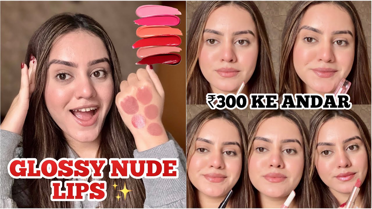 Budget Glossy Nude Lipsticks Under ₹300 That Look EXPENSIVE 😳 Kp Styles