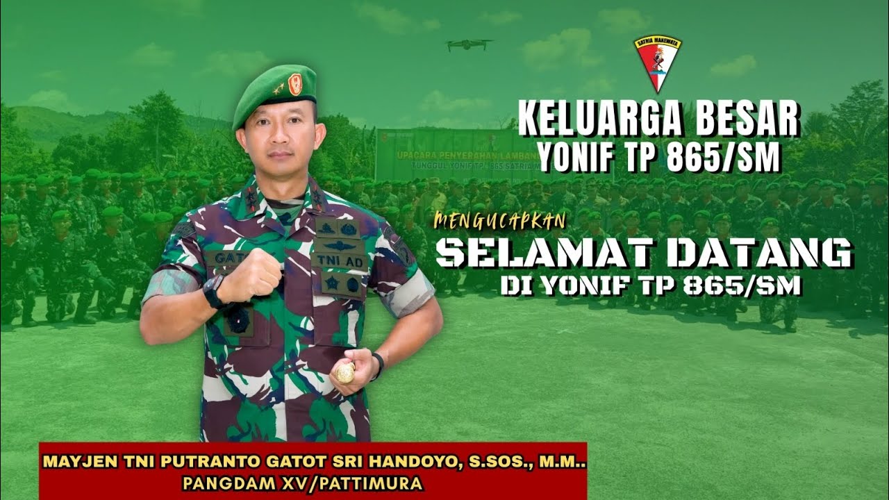 KUNGKER PANGDAM XV/PTM DAN PENYERAHAN TUNGGUL KESATUAN YONIF TP 865/SATRIA MANEWATA 