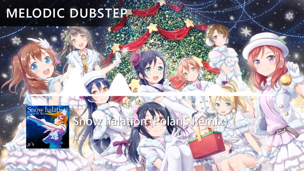 μ's - Snow halation (PolariS Remix)
