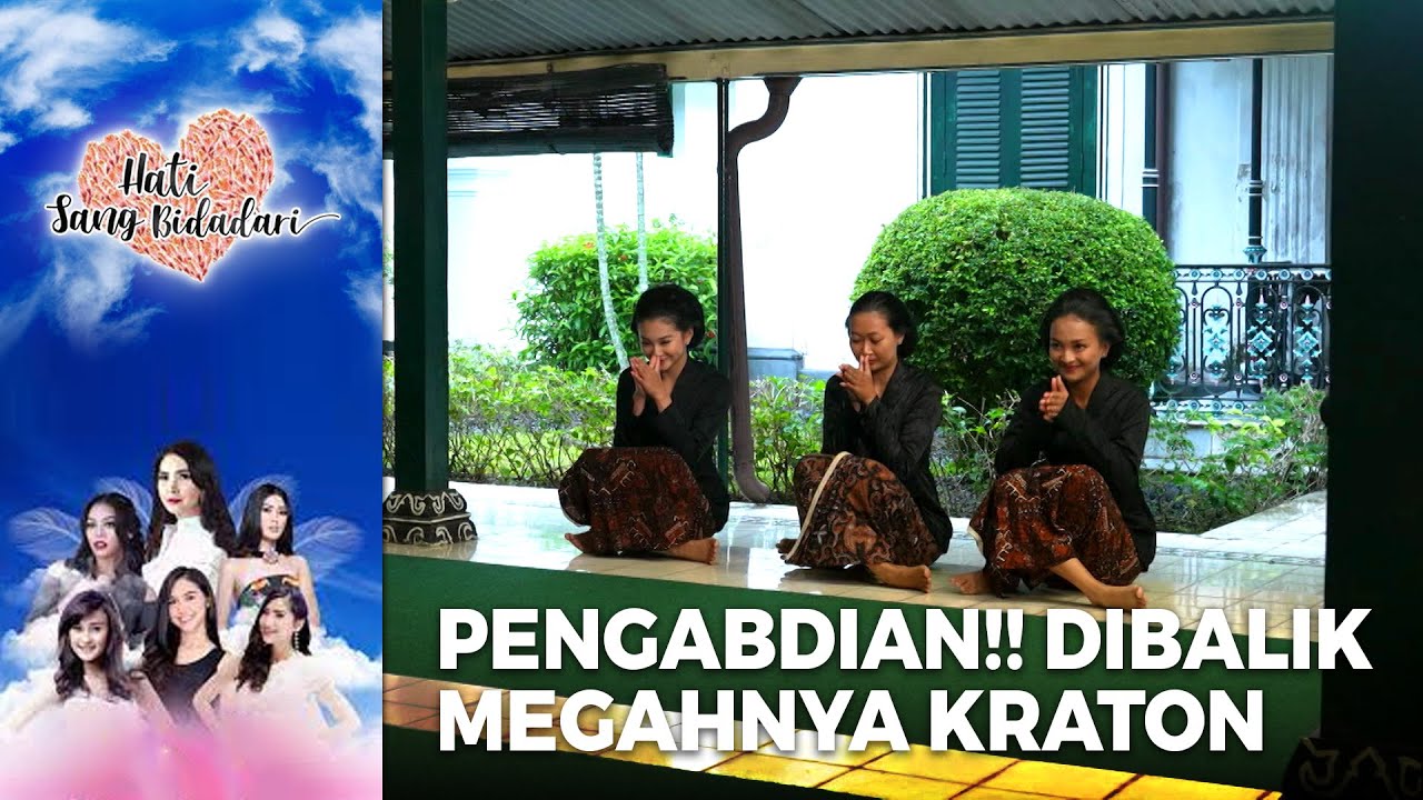 PENGABDIAN!! Dibalik Megahnya Keraton Yogyakarta | HATI SANG BIDADARI | (PART 1)