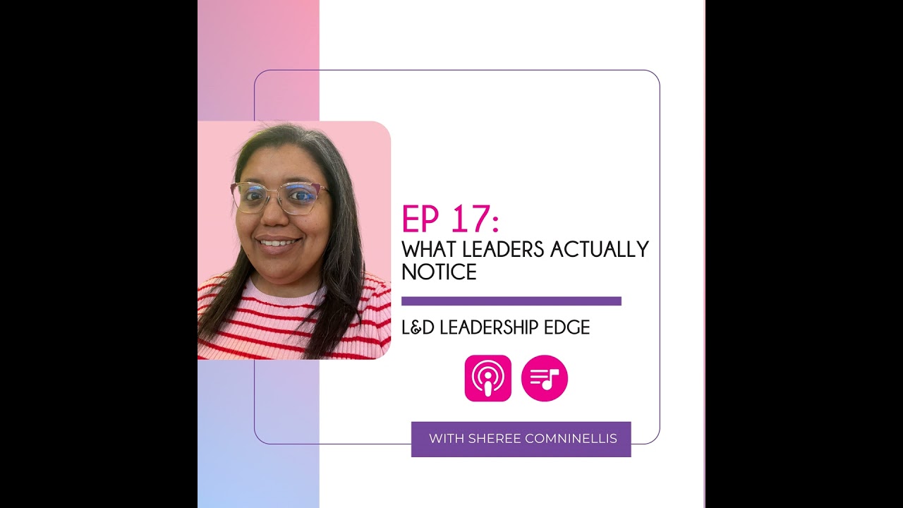 What Leaders Actually Notice