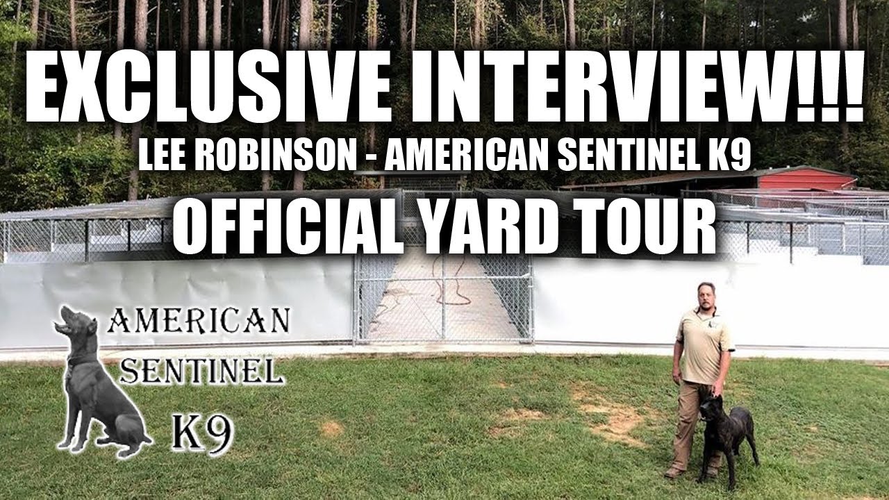 AMERICAN SENTINEL K9 - OFFICIAL YARD TOUR - MARCH 2021