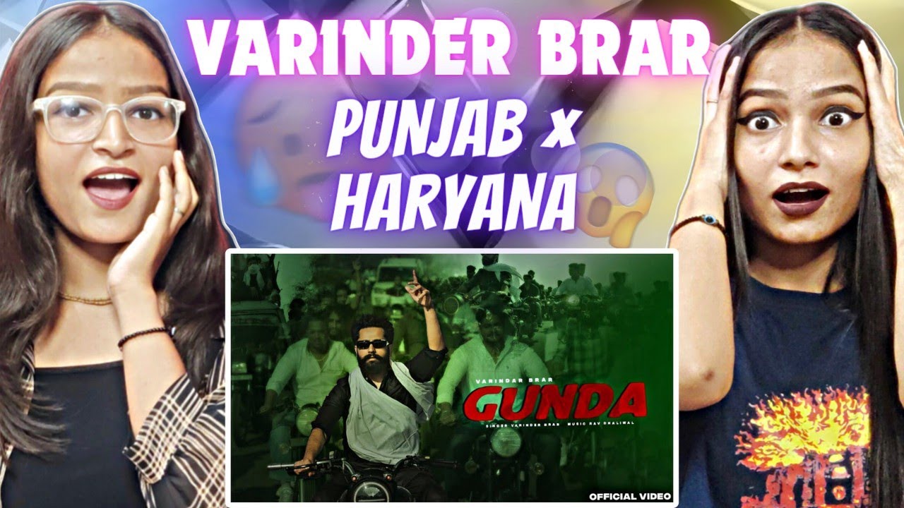 Gunda(Official Video) - Varinder Brar | Latest haryanvi Songs 2023 | Reactions Hut |