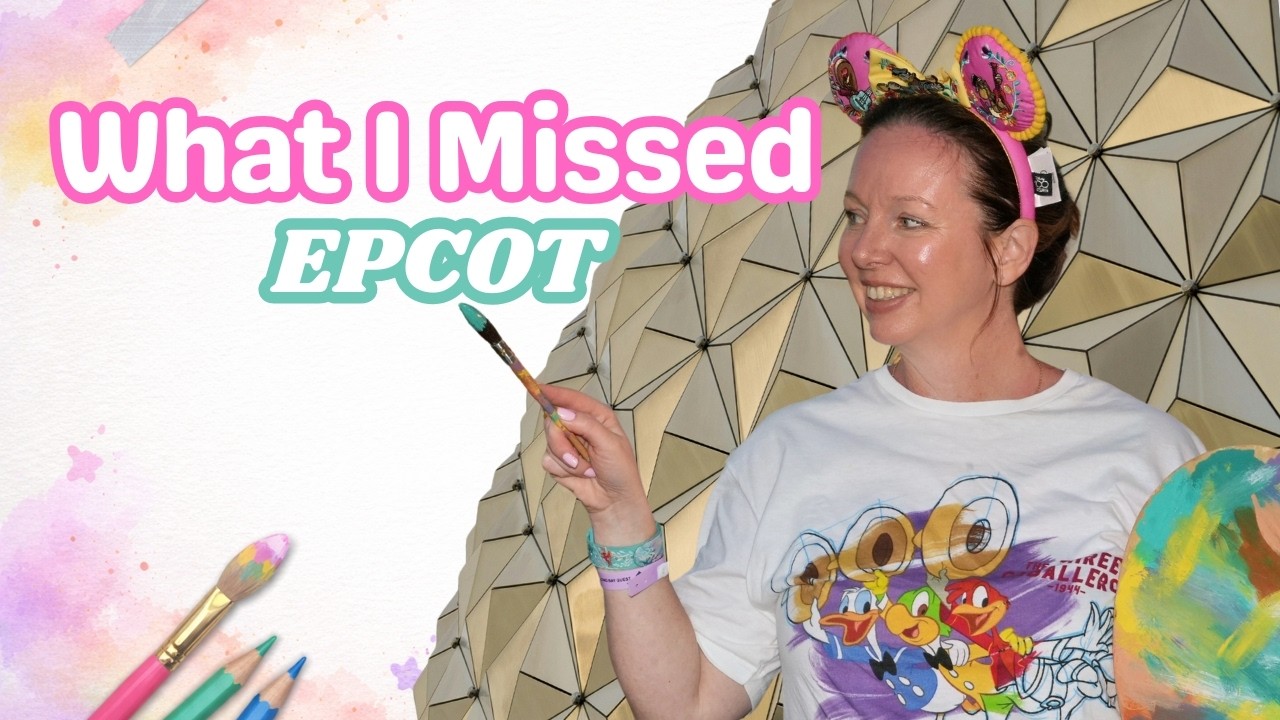 I Went Back to EPCOT Alone… Here’s What I Missed