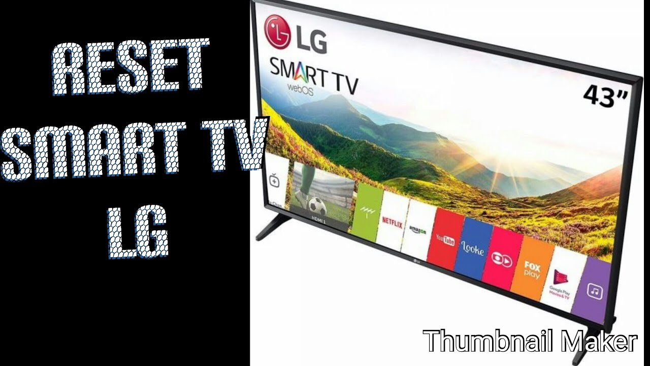 Como restaurar (reiniciar) smart tv LG de f&aacute;brica