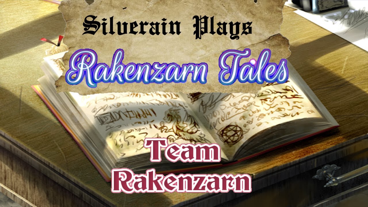 Silverain Plays: Rakenzarn Tales v2.2.2b Ep16: Throw The Prison Cubes Through The Portal You Idiots!