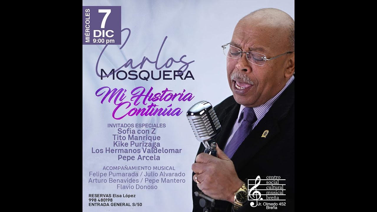 Carlos Mosquera: Mi Historia Continua