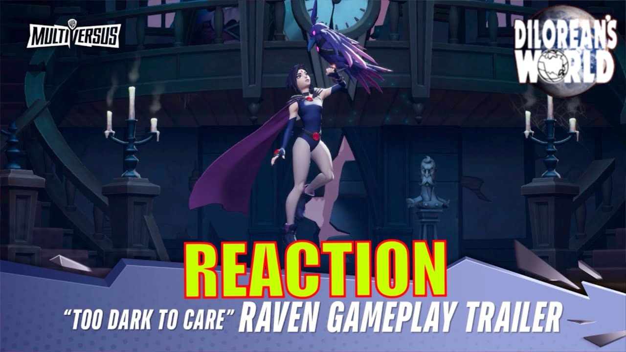MultiVersus - Official Raven &ldquo;Too Dark to Care&rdquo; Gameplay Trailer REACTION 反応