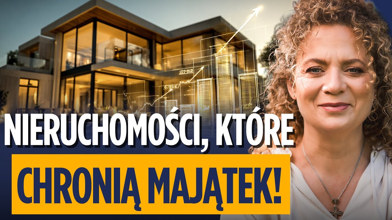 Jak zabezpieczyć MAJĄTEK? Gdzie kupić nieruchomości za granicą? | Anna Maria Panasiuk