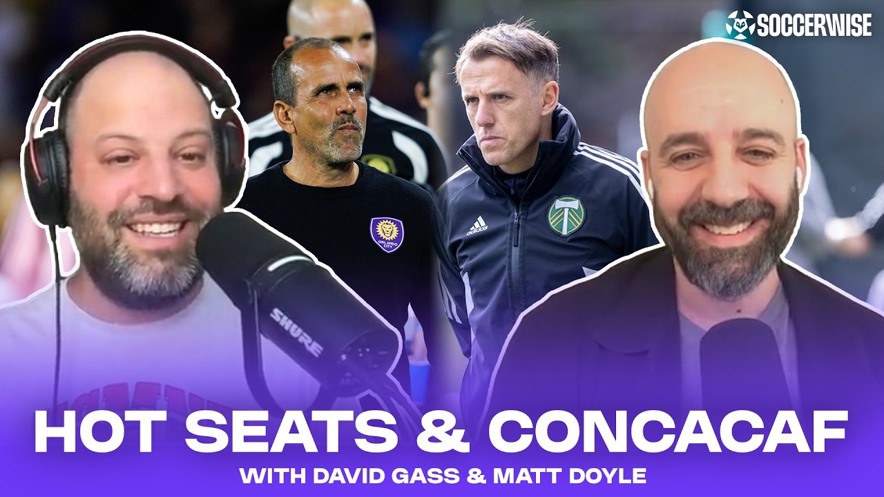 MLS Hot Seat Conversation Begins + CONCA-CHAMPIONS Mega Action w/Matt Doyle