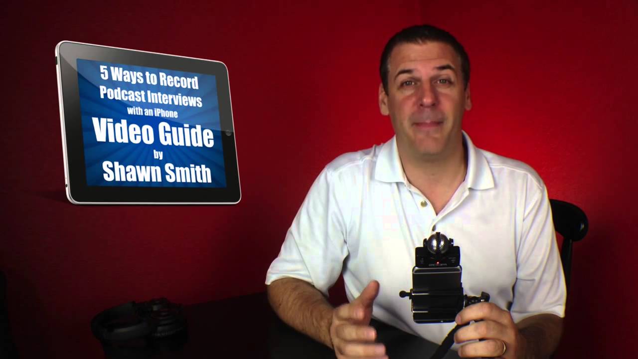 5 Ways To Record Podcast Interviews with an iPhone